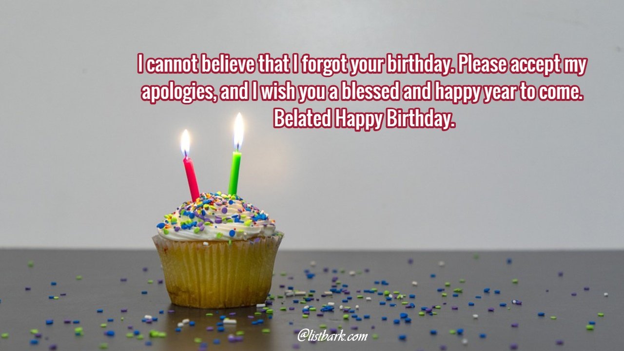 Belated Happy Birthday Photos Belated Happy Birthday Photos
