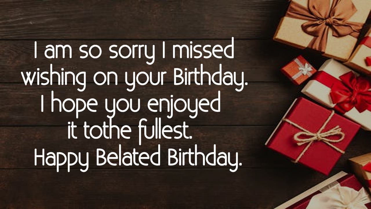 happy belated birthday messages
